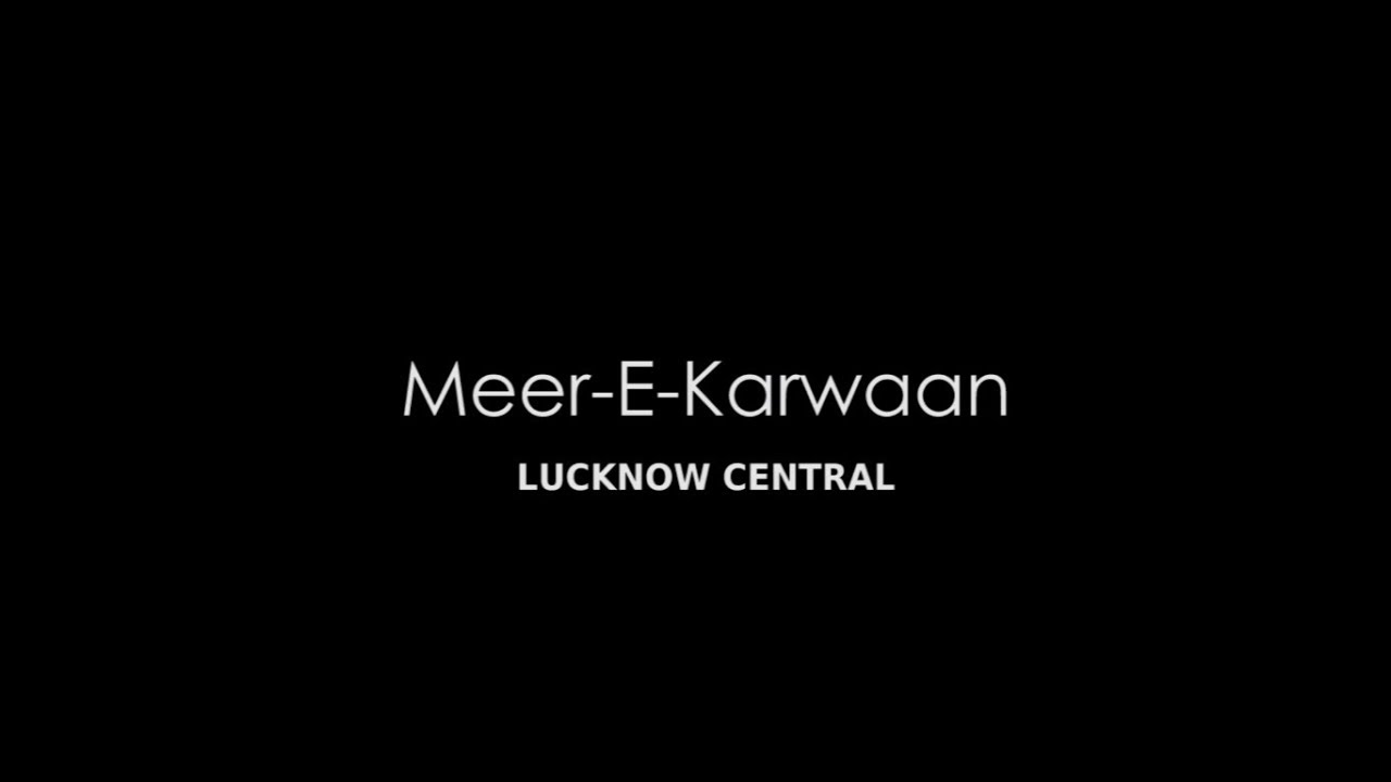 Meer-E-Kaarwan | Lucknow Central | Guitar Tutorial