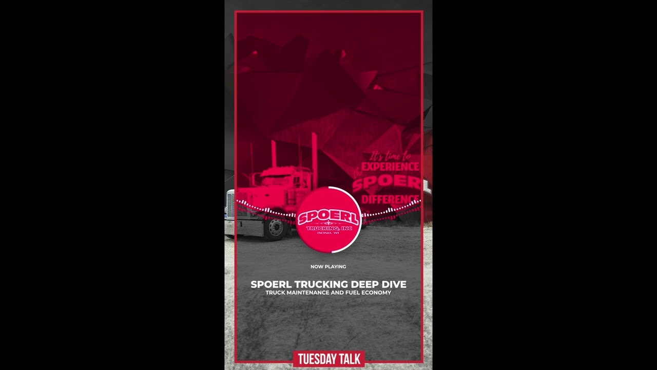 Spoerl Deep Dive - Technology In The Trucking Industry