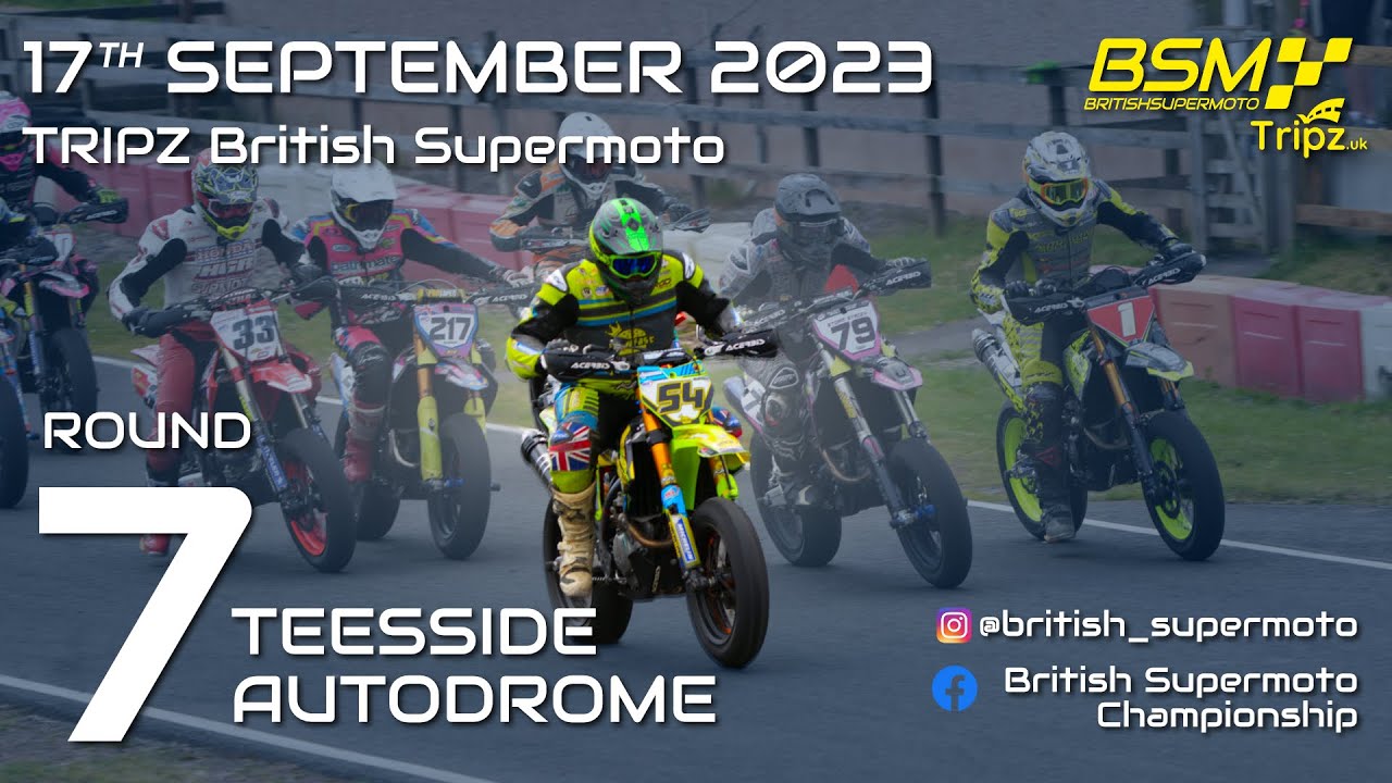 Round 7 of the 2023 Tripz British Supermoto Championship LIVE from Teesside Autodrome