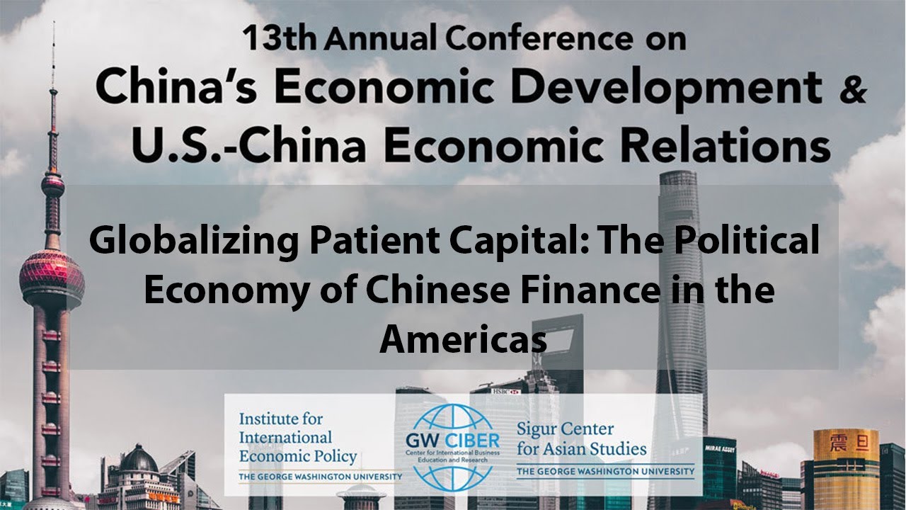 Globalizing Patient Capital: The Political Economy of Chinese Finance in the Americas