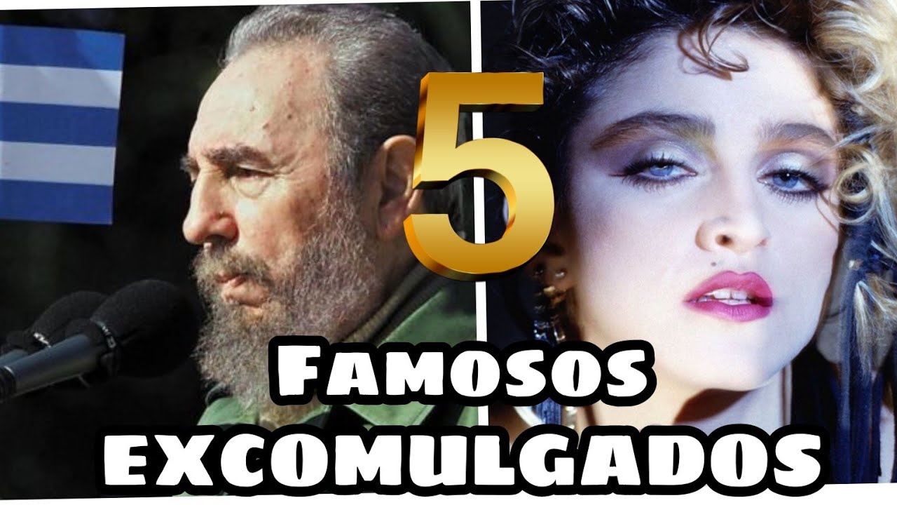5 FAMOSOS EXCOMULGADOS por la iglesia Católica