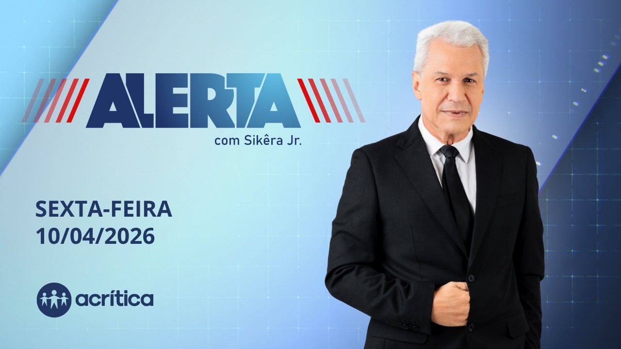 ALERTA COM SIK&Ecirc;RA JR. | AO VIVO | 10/04/2026