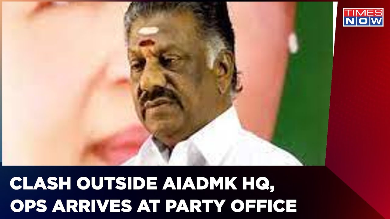 Clash Outside AIADMK HQ In Tamil Nadu, OPS Arrives At Party Office | EPS VS OPS | Times Now