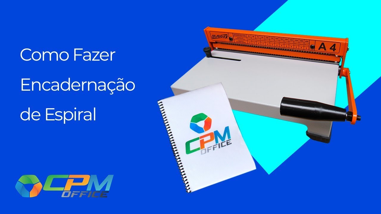 Como Fazer encadernação de Espiral | CPM OFFICE