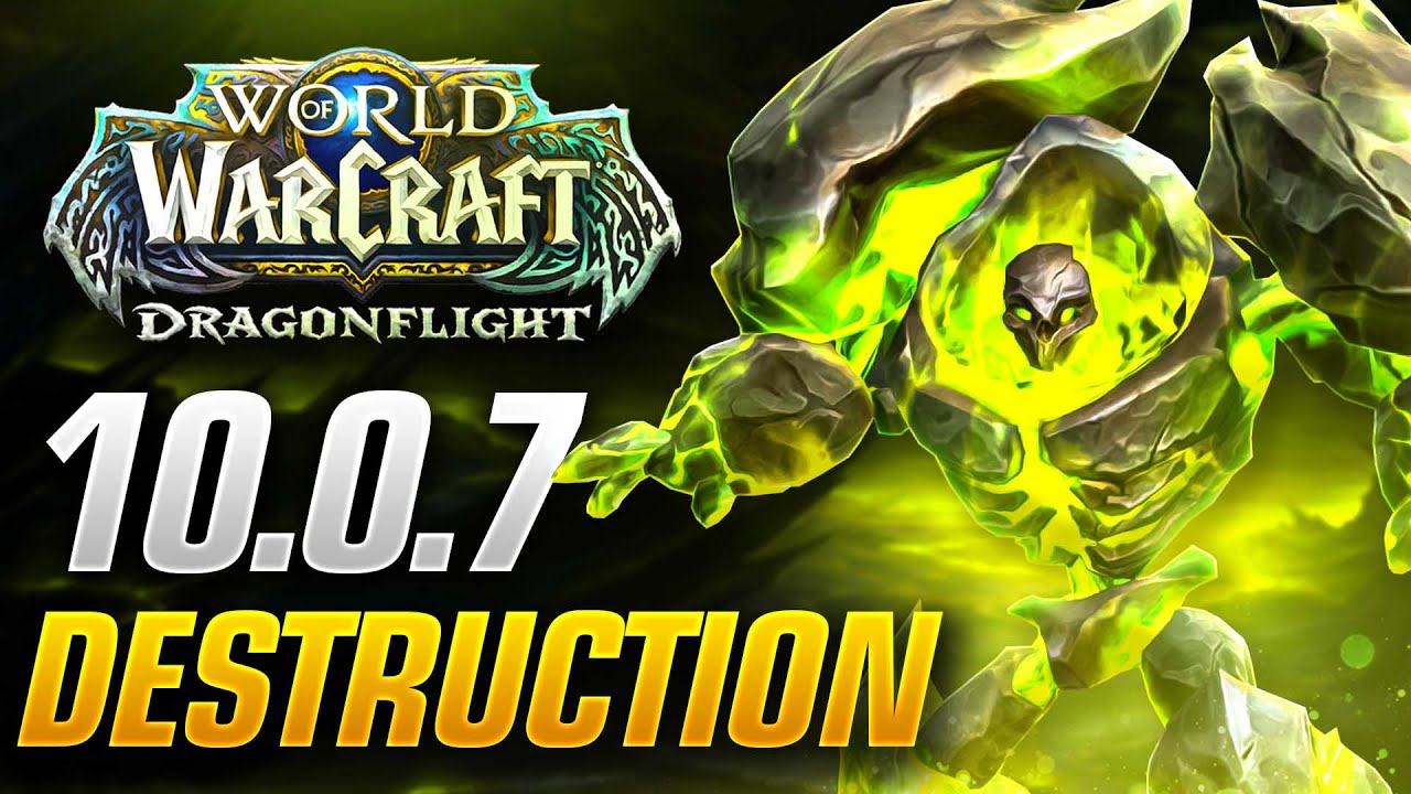 Patch 10.0.7 Destruction Warlock DPS Guide! New Talents, Rotations and More!