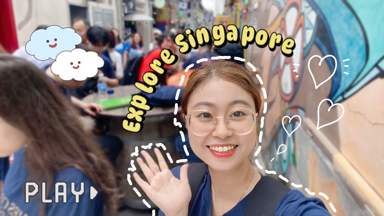 KHÁM PHÁ SINGAPORE P.1  | DU LỊCH SINGAPORE | DU HỌC SINGAPORE | THÙY TRANG