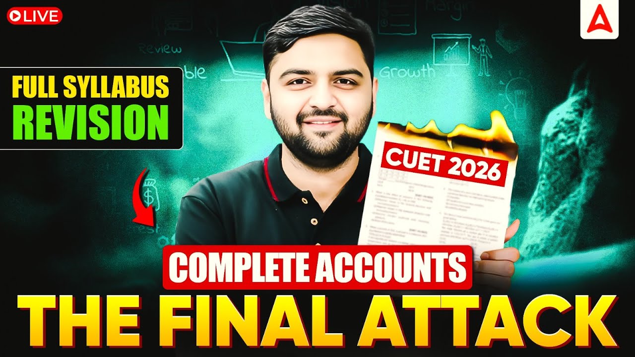 CUET 2026 Accounts | CUET Accounts Complete Syllabus Revision With PYQ🔥CUET 2026 Preparation