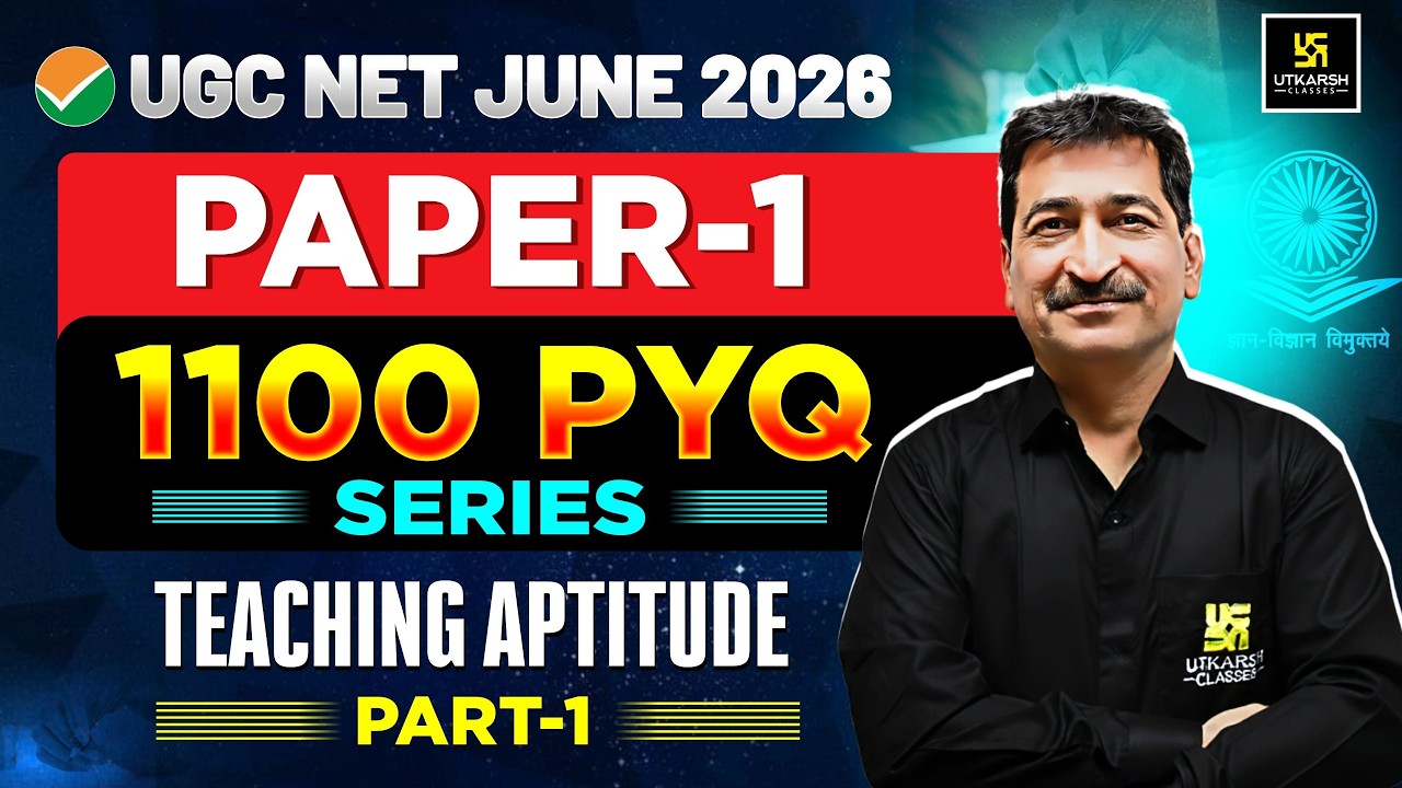 UGC NET June 2026 | UGC NET Paper 1 | Teaching Aptitude | 1100 PYQs Series #1 | Anil Sir