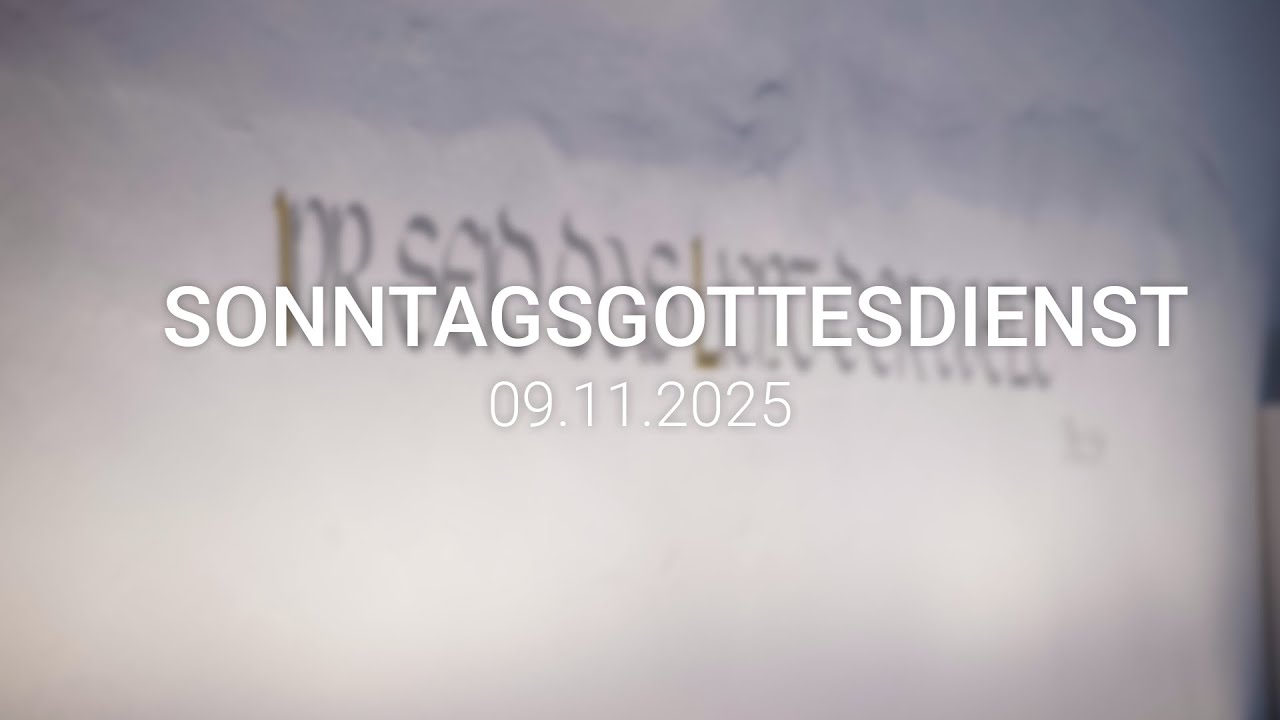 Sonntagsgottesdienst zum 09.11.2025 | Pfarrer Johannes Werle | Prot. Kirchengemeinde Neuhofen