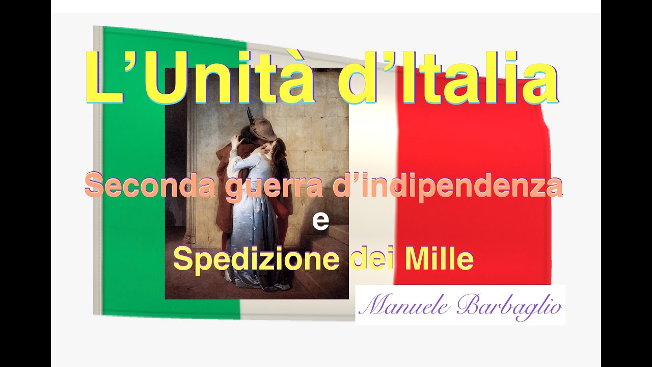 Unità d'Italia (Seconda guerra d'indipendenza e Spedizione dei Mille)