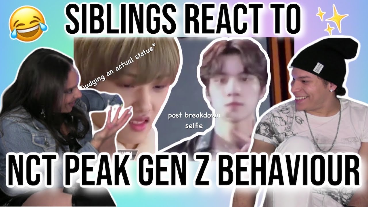 Siblings react to NCT moments that are peak gen z behavior| REACTION