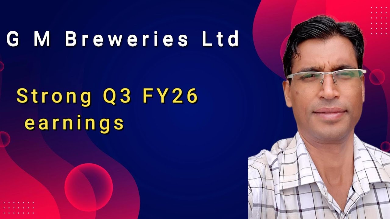 G M Breweries Ltd Strong  Q3 FY26 Earnings