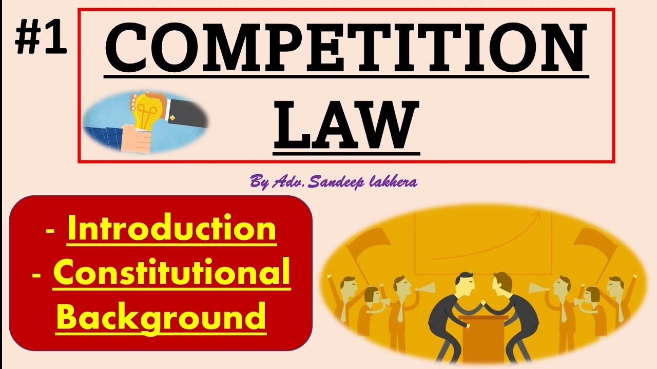 #1 Competition law - Introduction | Constitutional Background #competitionlaw