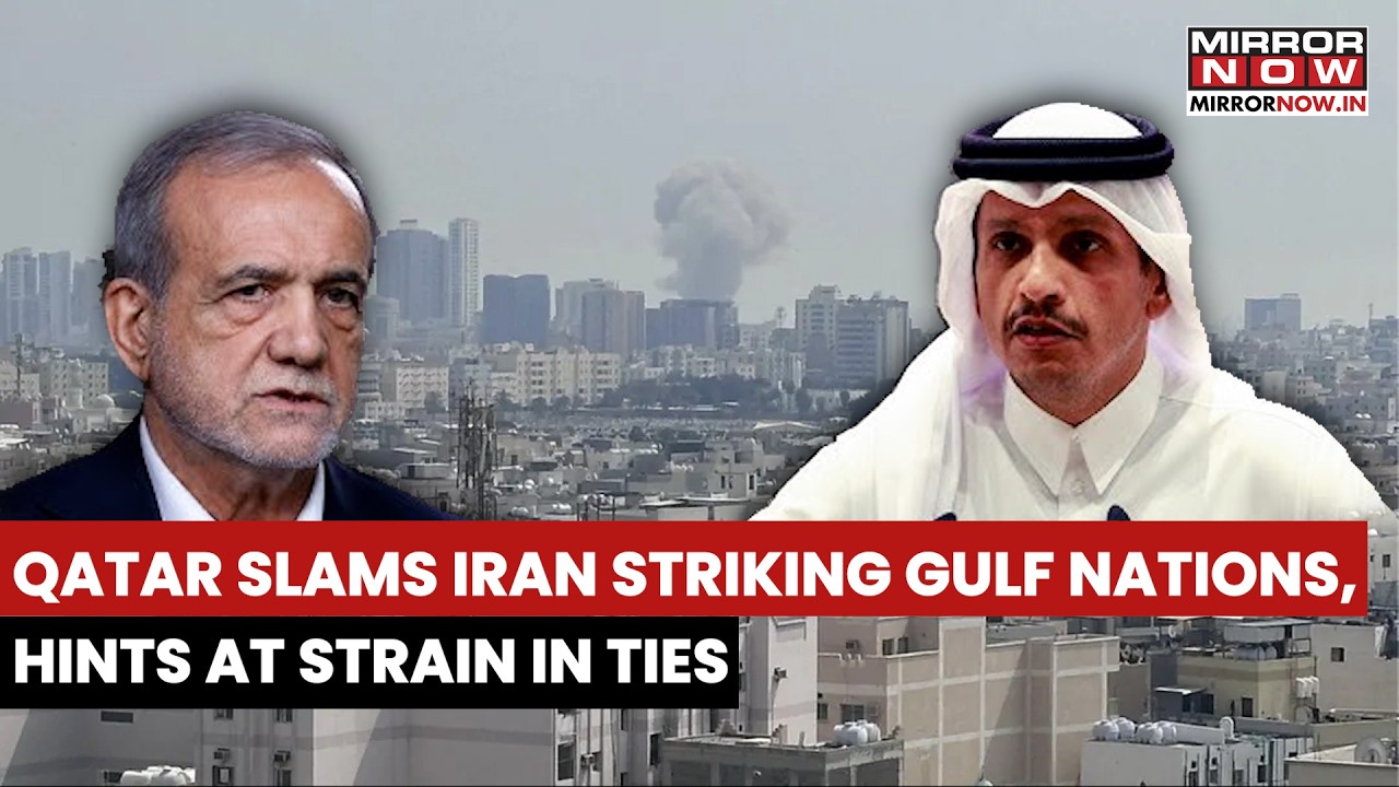 US-Iran War: Qatar Slams Tehran Over Striking Gulf Nations, Says 'Diplomatic Ties Affected'