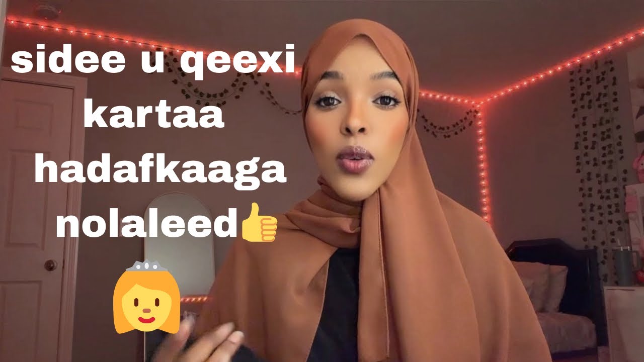 Qofka aad rabto inaad noqoto| wuxu ku dhex jiraa adiga | kawtherkeif