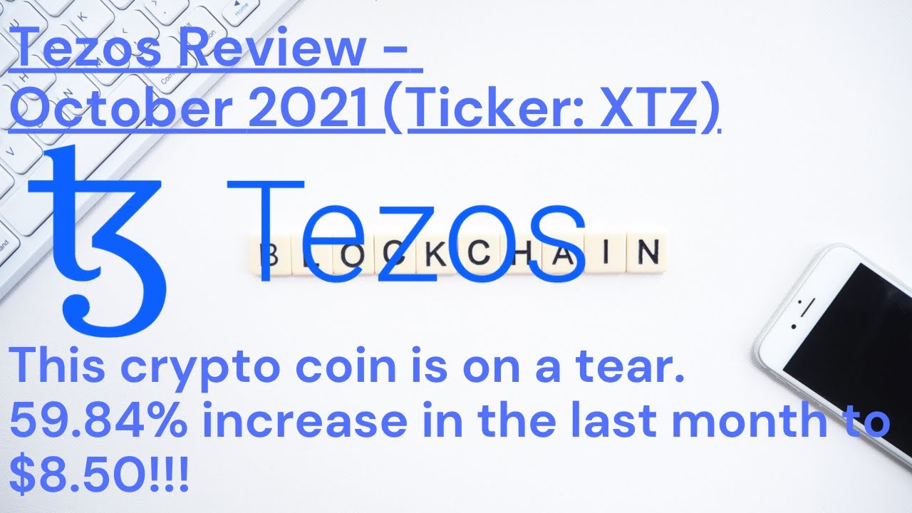Tezos (XTZ) October Review. Up 59% In The Last Month To $8.50!!!