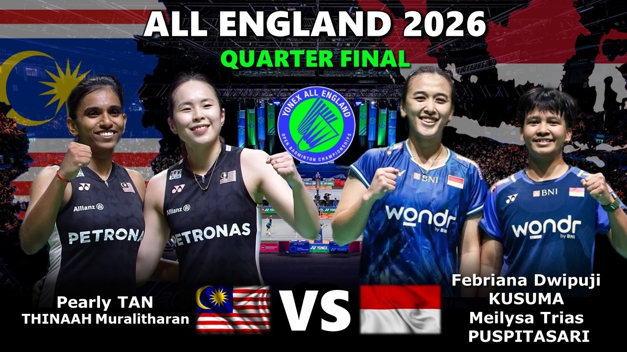 AMAZING‼️Pearly TAN / THINAAH Muralitharan vs Febriana / Meilysa | All England Open 2026 Badminton