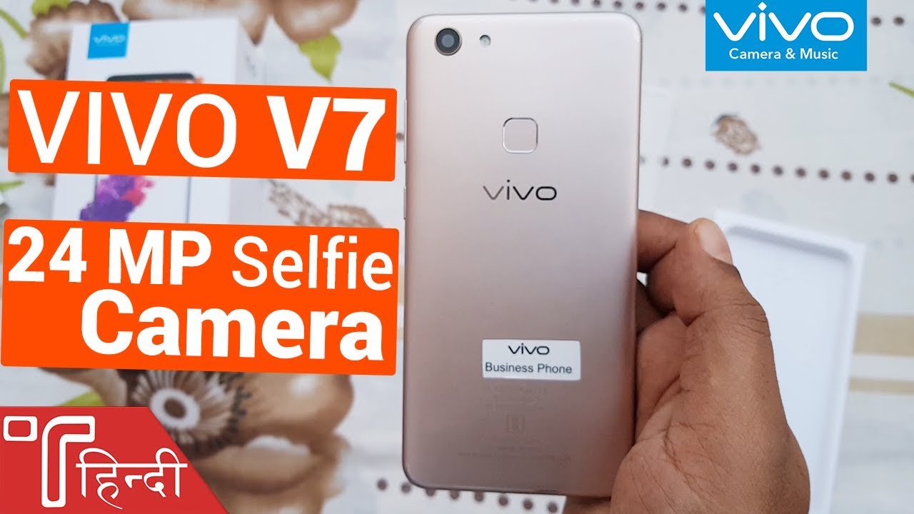 Vivo V7 Unboxing and Hands On review in HINDI [Specs, Price, Camera and Features]