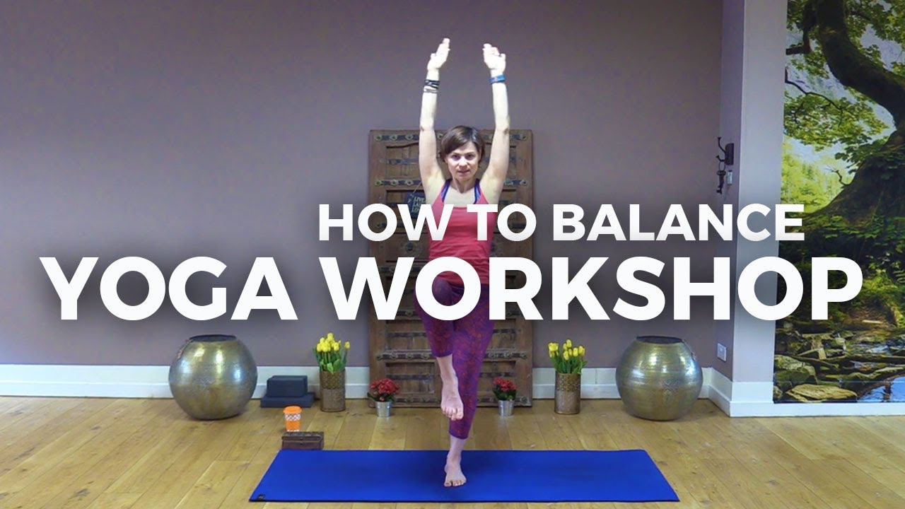 Yoga Workshop | How To Balance
