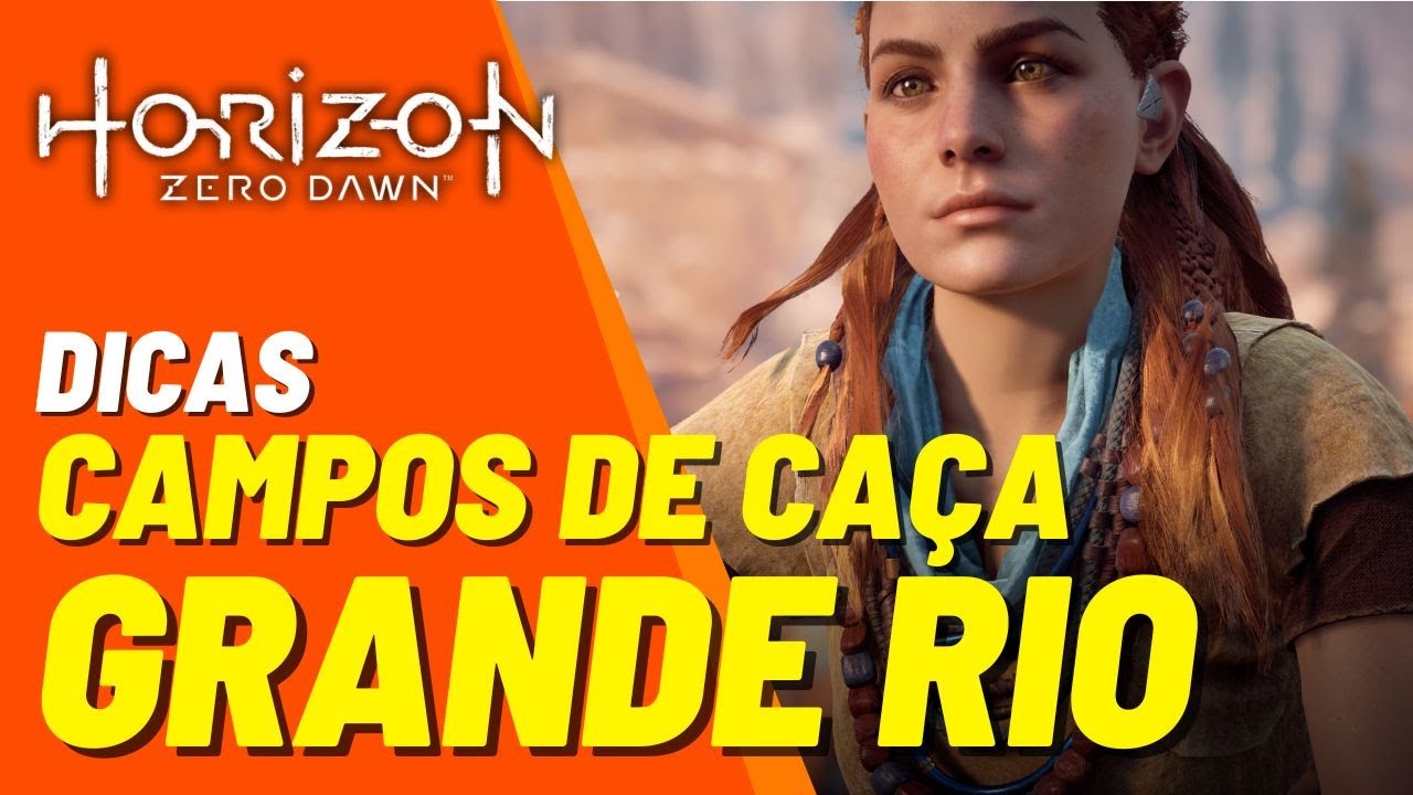 CAMPOS DE CAÇA | GRANDE RIO | HORIZON ZERO DAWN #horizonzerodawn