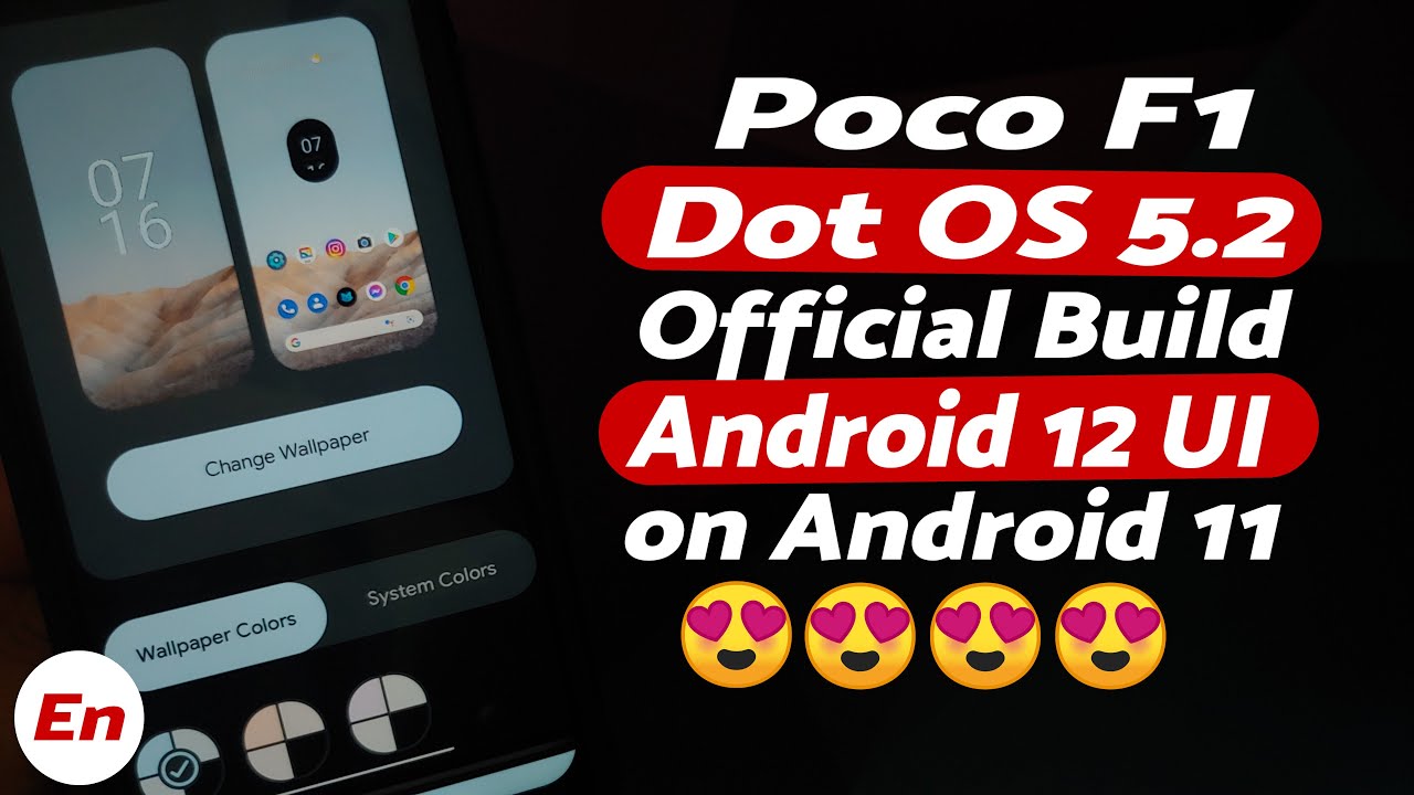 Poco F1 | Official Dot OS 5.2 | Material You on Android 11 | Android 12 UI on Android 11 😍😍