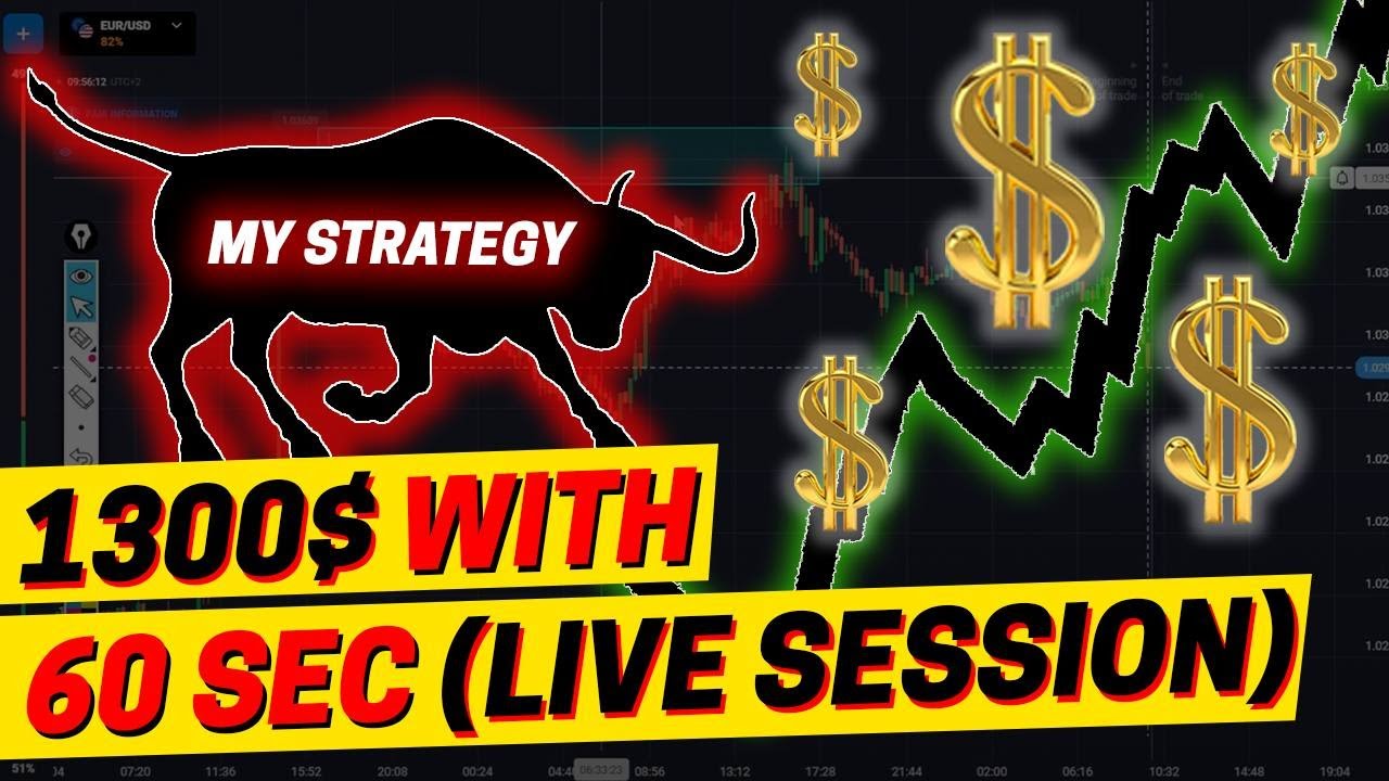 1300$ with 60 seconds Binary Options trading 2022 (Live Session + Strategy)