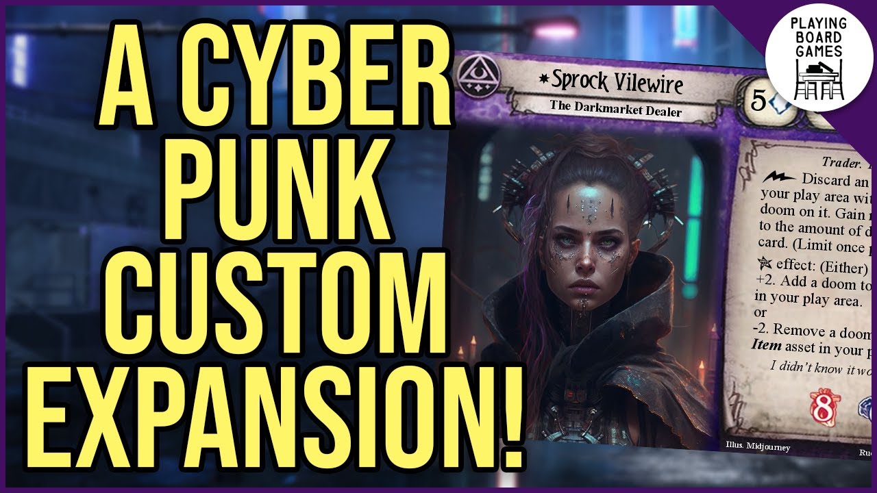A new cyber punk themed custom player expansion for Arkham Horror! | LOVECRAFTER 3077