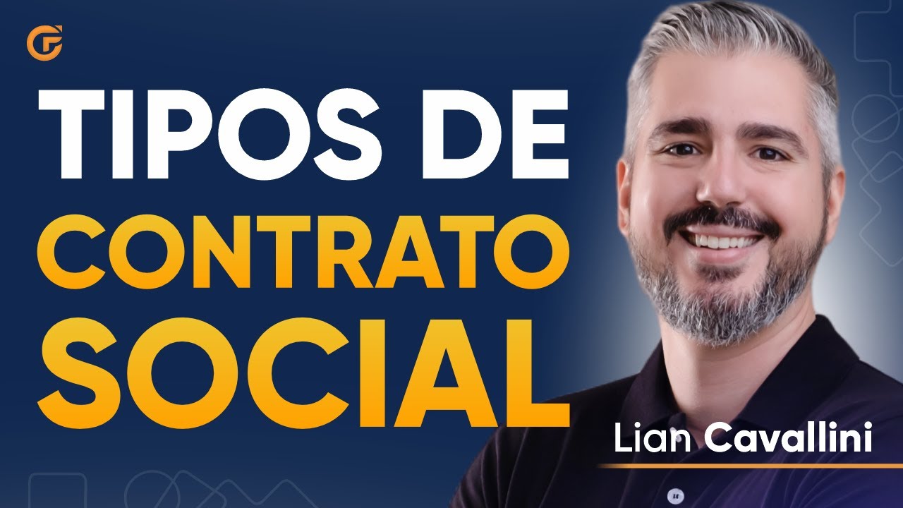 ENTENDA OS TIPOS DE CONTRATO SOCIAL