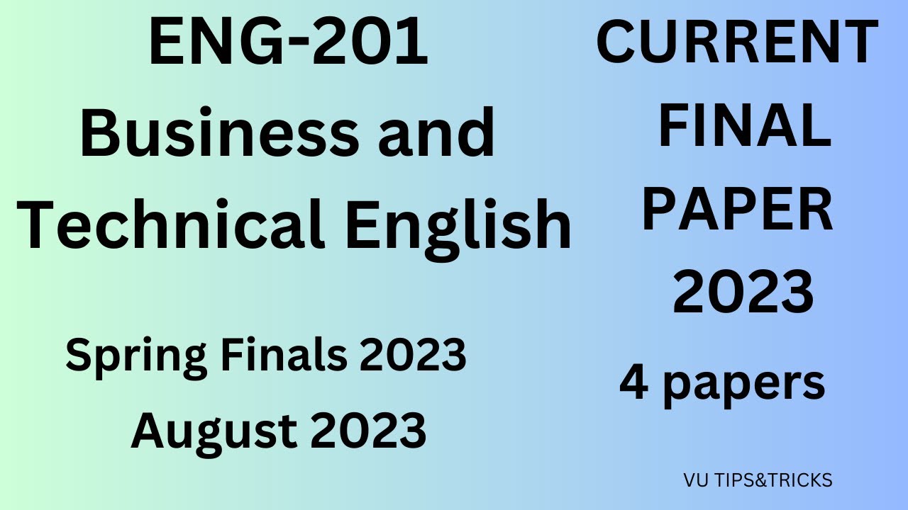 Eng201 Final Current paper 2023| Spring 2023|15 August 2023|5#Eng201finaltermcurrentpaperspring2023