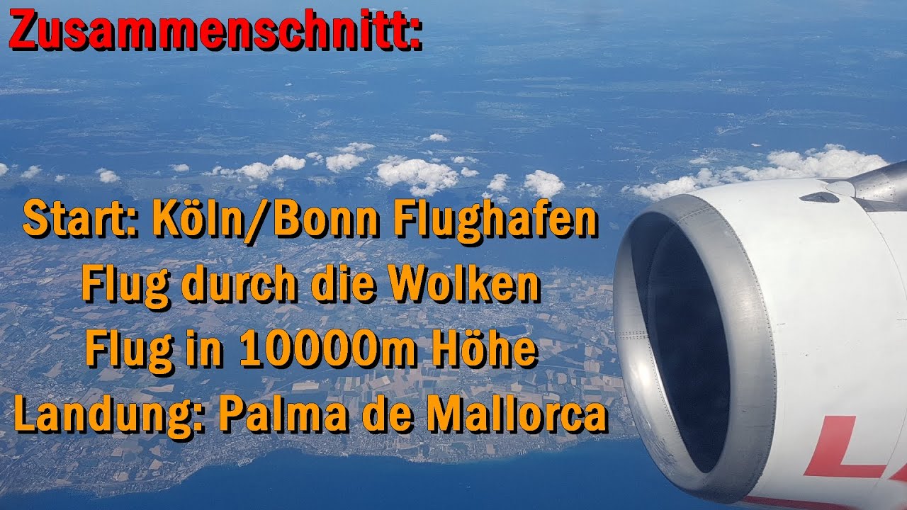 Start: Köln/Bonn Flughafen ✈ | Landung: Palma de Mallorca 🏝  (Zusammenschnitt / RyanAir / Lauda)