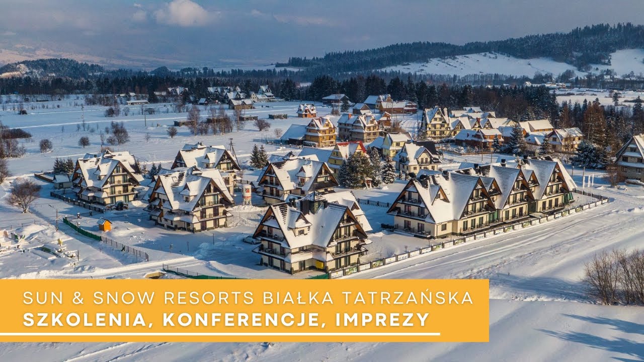 Sun & Snow Resorts Białka Tatrzańska