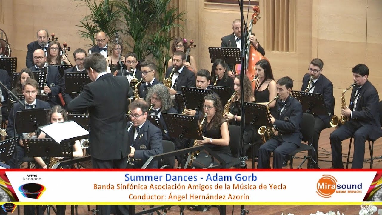 “Summer Dances”, de Adam Gorb. Banda Sinfónica AAMY. WMC KERKRADE 2017 (Holanda)