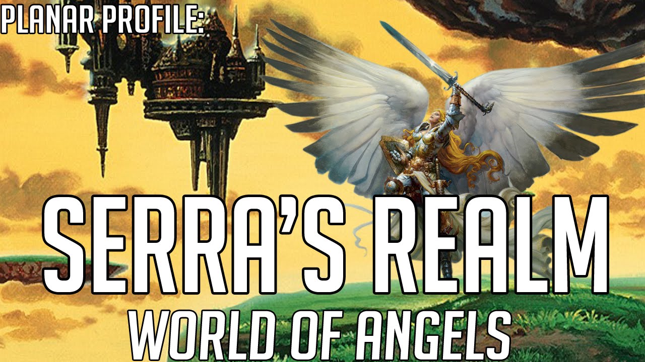 Plane Profile: Serra's Realm