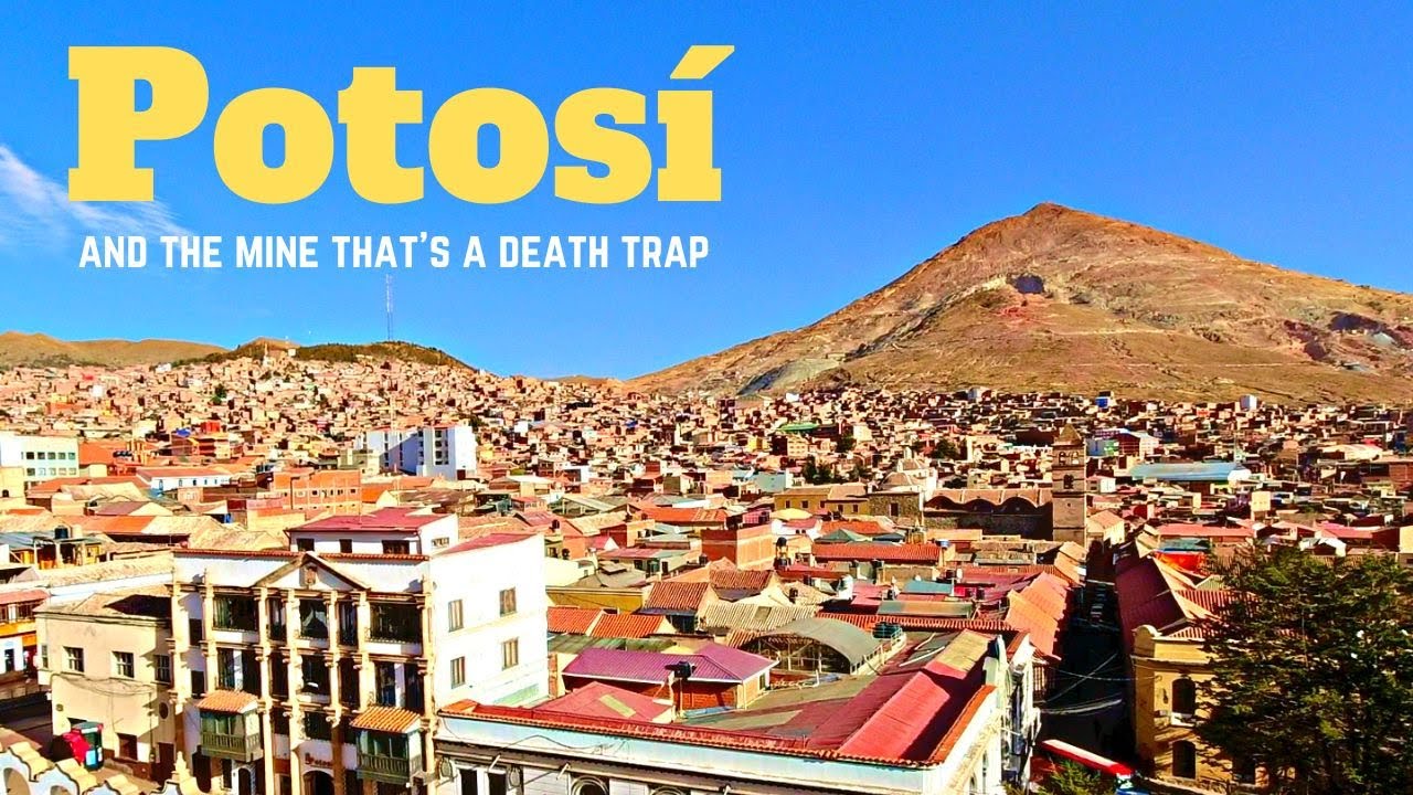 Bolivia's Ticking Time Bomb, Cerro Rico  B O