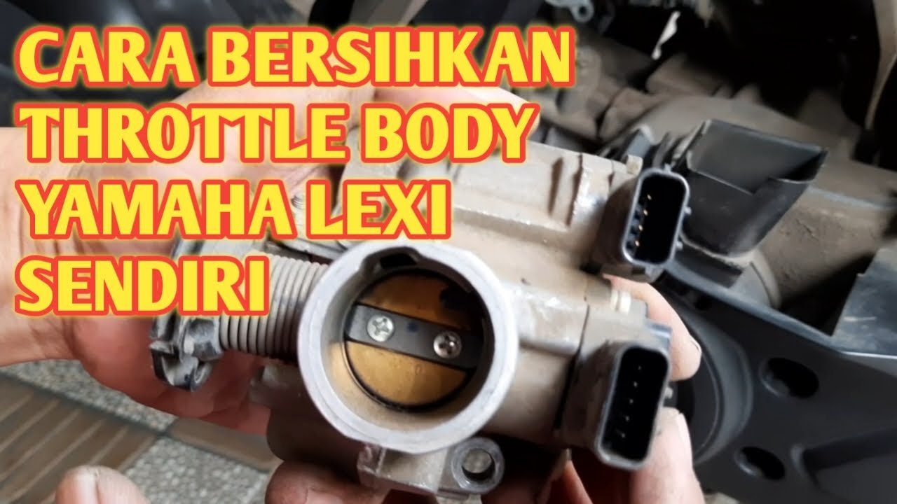 Cara Bersihkan Throttle Body Yamaha Lexi Sendiri