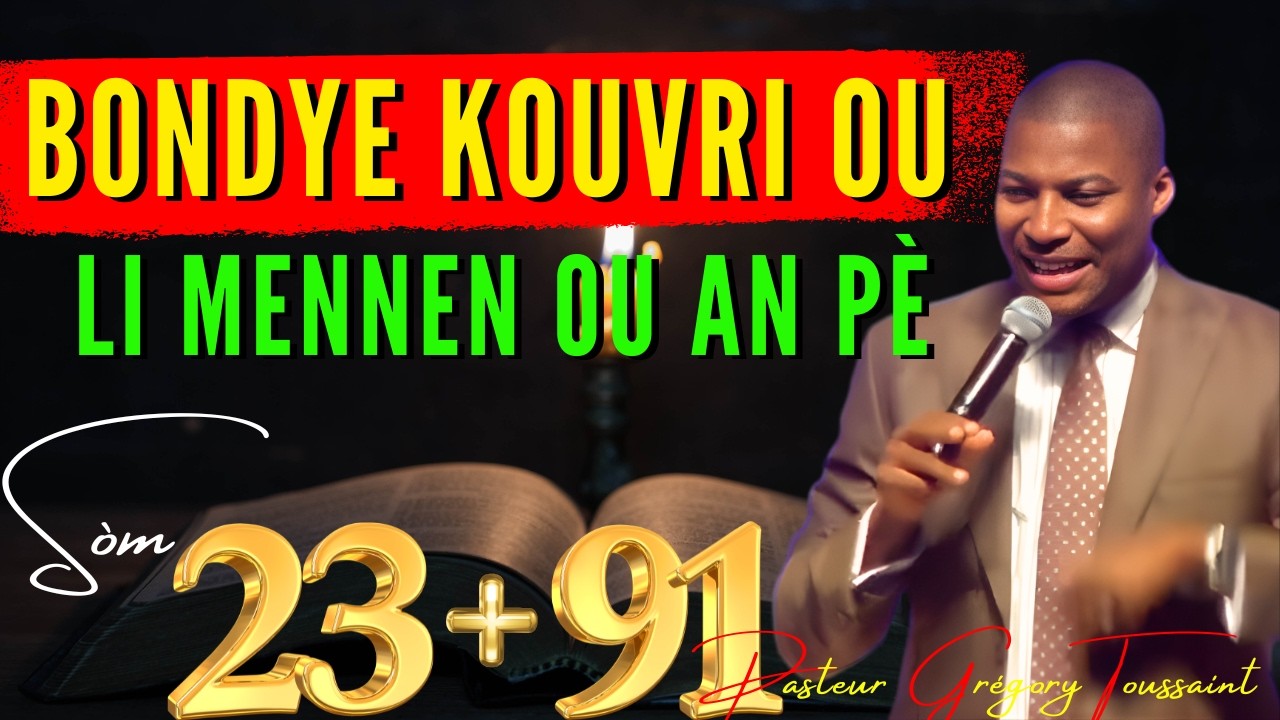 Bondye Kouvri Ou, Li Mennen Ou an Pè | Sòm 23 ak Sòm 91 | Priyè Pwisan | Pasteur Grégory Toussaint