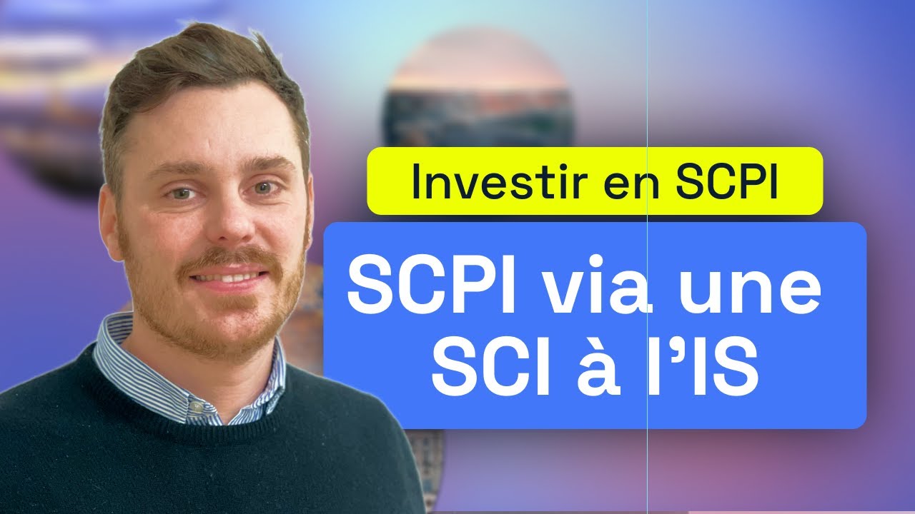 Investir en SCPI via une SCI à l'IS (ou SAS, etc.) - Webinar Louve Invest