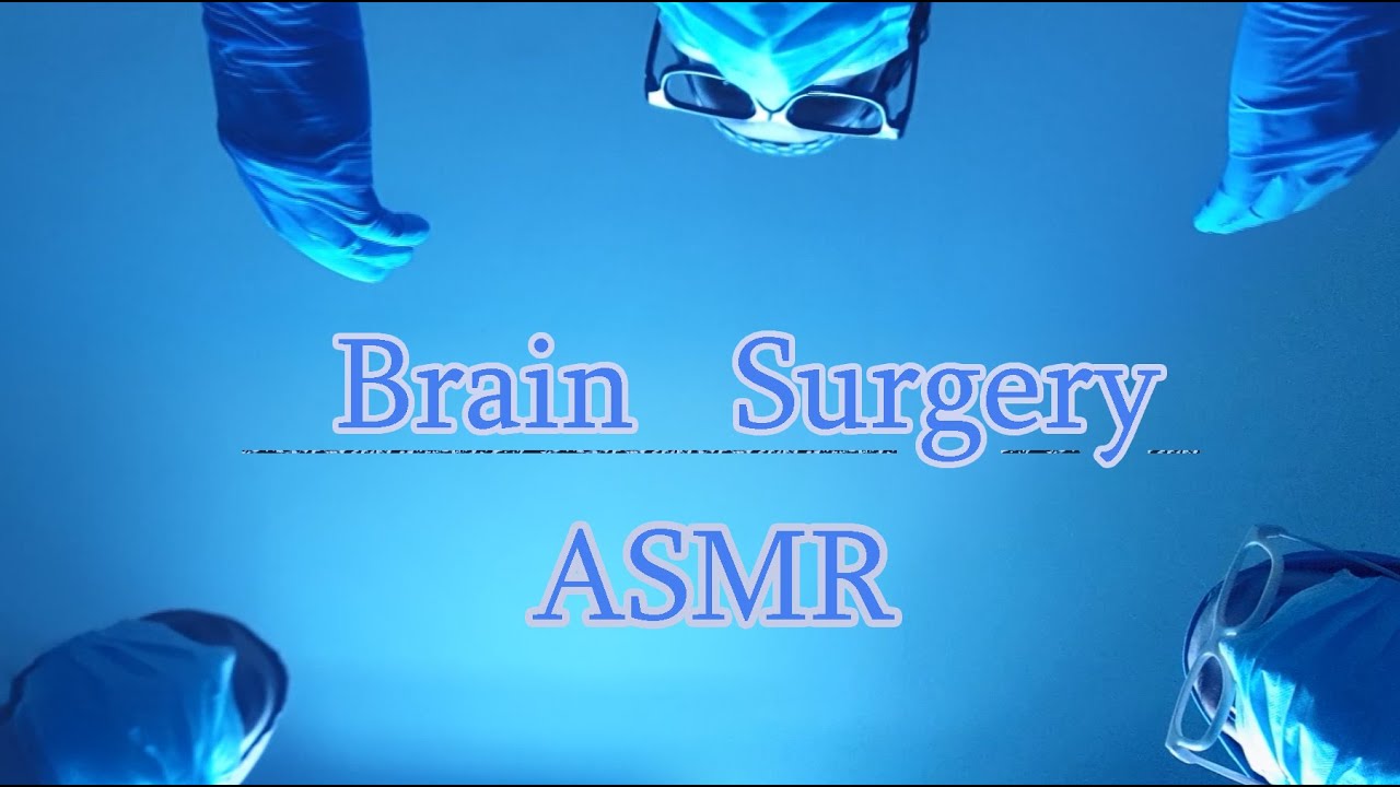 ASMR Brain Surgery 🧠| Calming Medical Treatment & Personal Attention