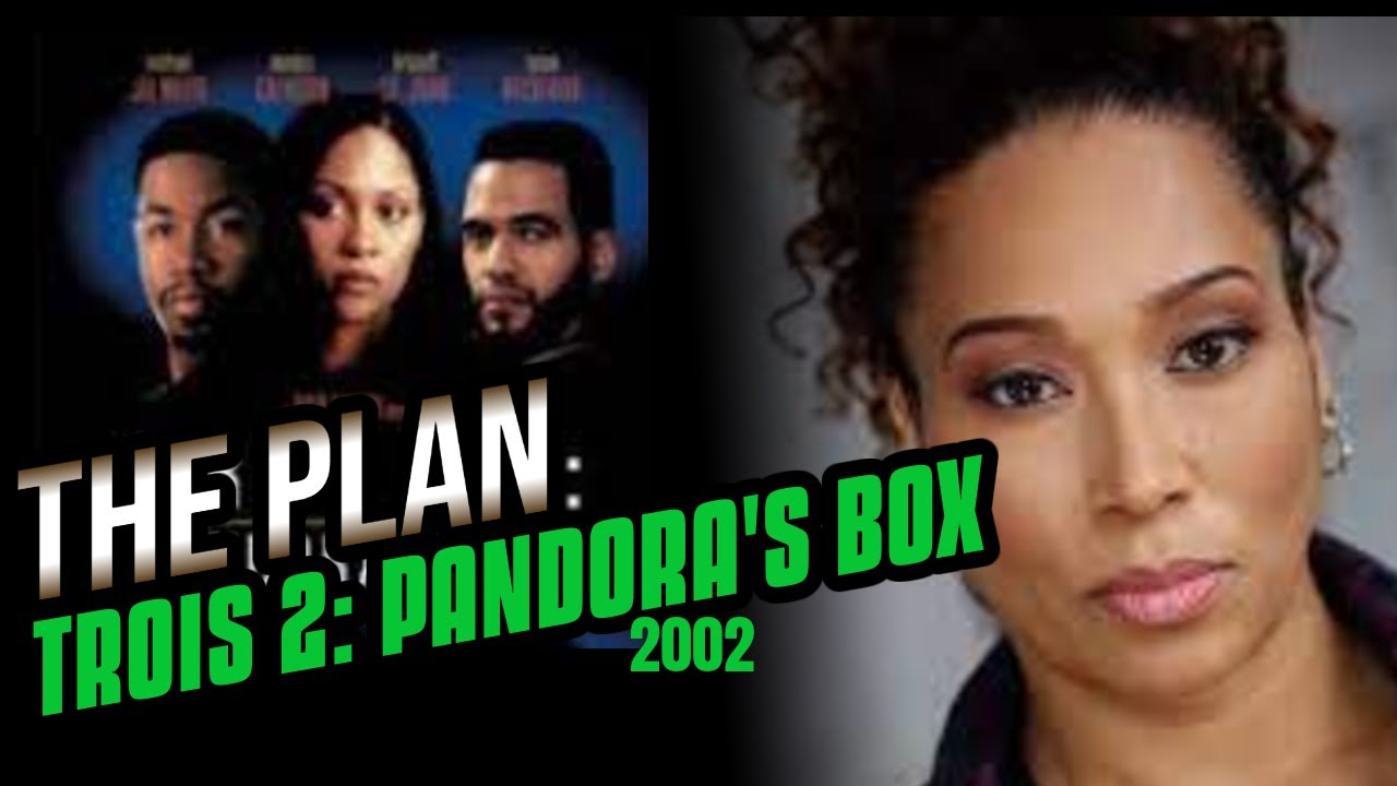 Trois 2 (2002) Pandora's Box ; THE PLAN    Michael Jai white, Monica Calhoun, Chrystale Wilson