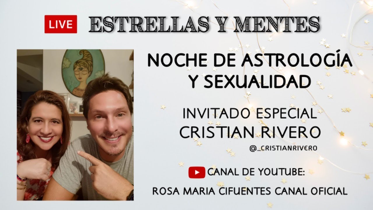 ASTROLOGÍA Y SEXUALIDAD ~ INVITADO ESPECIAL CRISTIAN RIVERO~