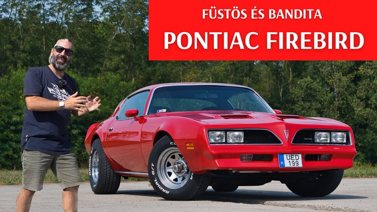 #102: Pontiac Firebird Formula 400 🇺🇸 és egy kicsit még erősebb a V8 🏴‍☠️