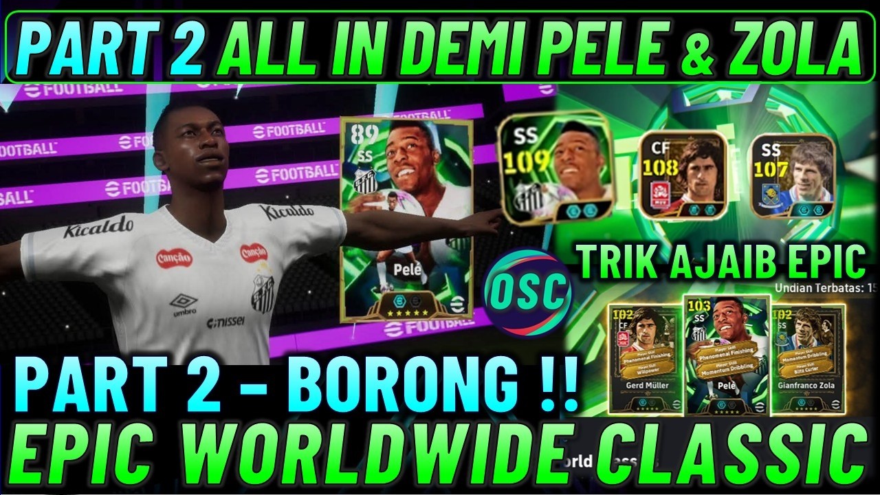 PART 2 ALL IN DEMI PELE & ZOLA EPIC WORLWIDE CLASSIC EFOOTBALL 2026 MOBILE.