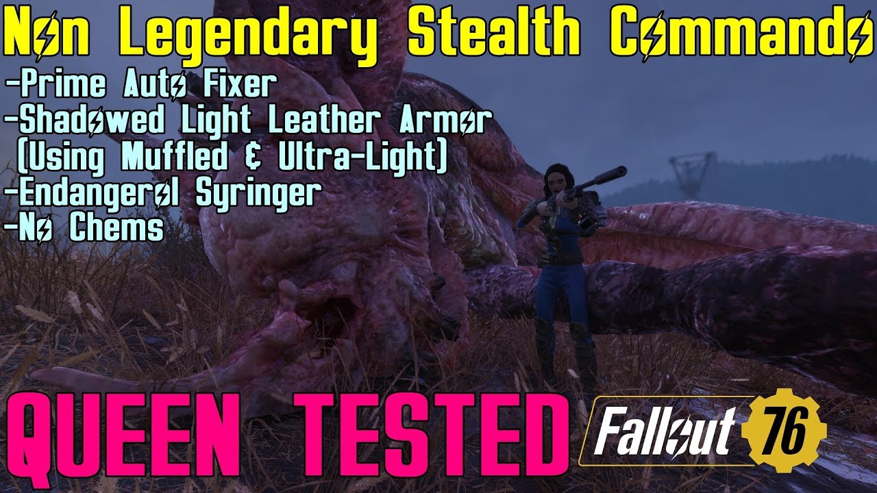 Fallout 76: Queen Tested &mdash; Скрытный коммандос без легендарного снаряжения