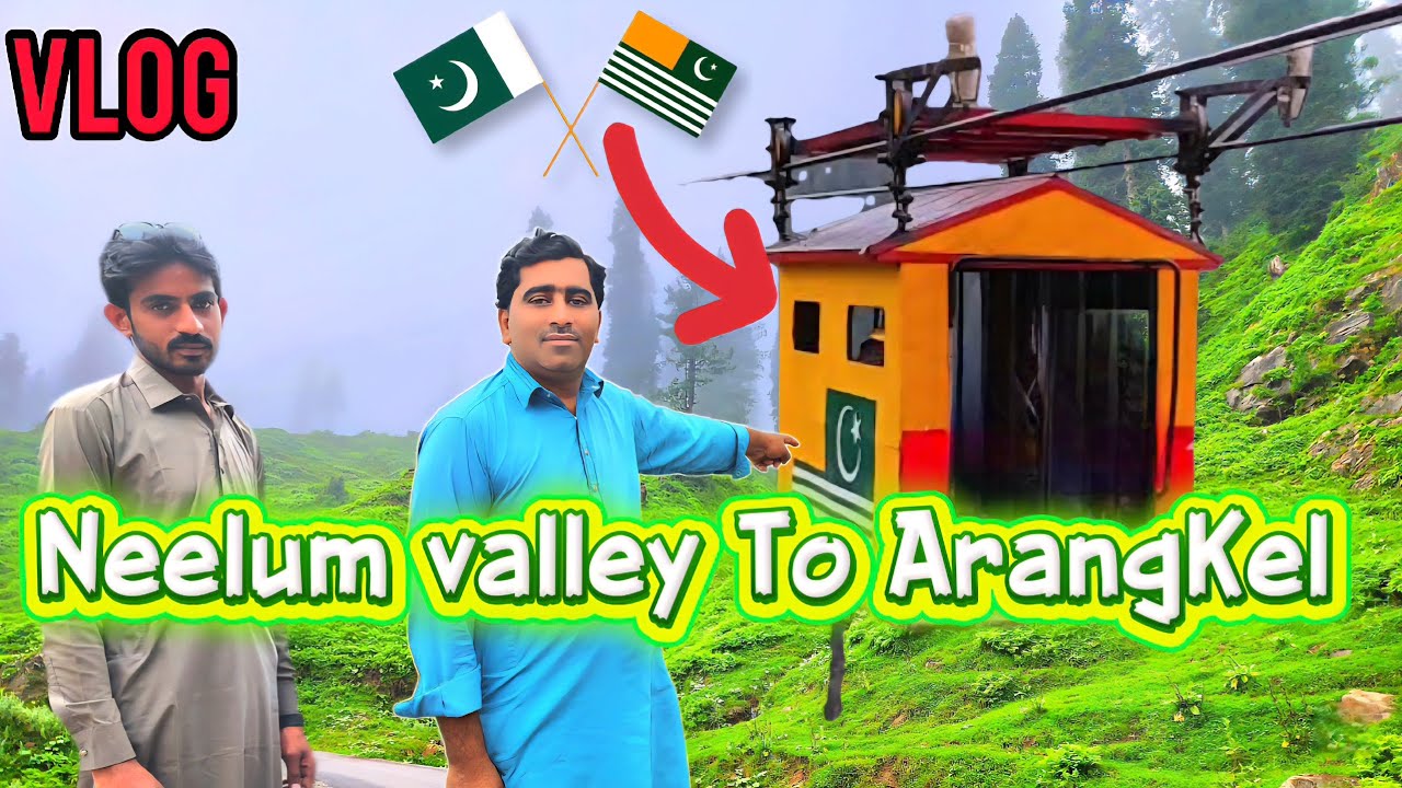 Neelum valley To Arangkel #Vlog 2025 #viralvideo 