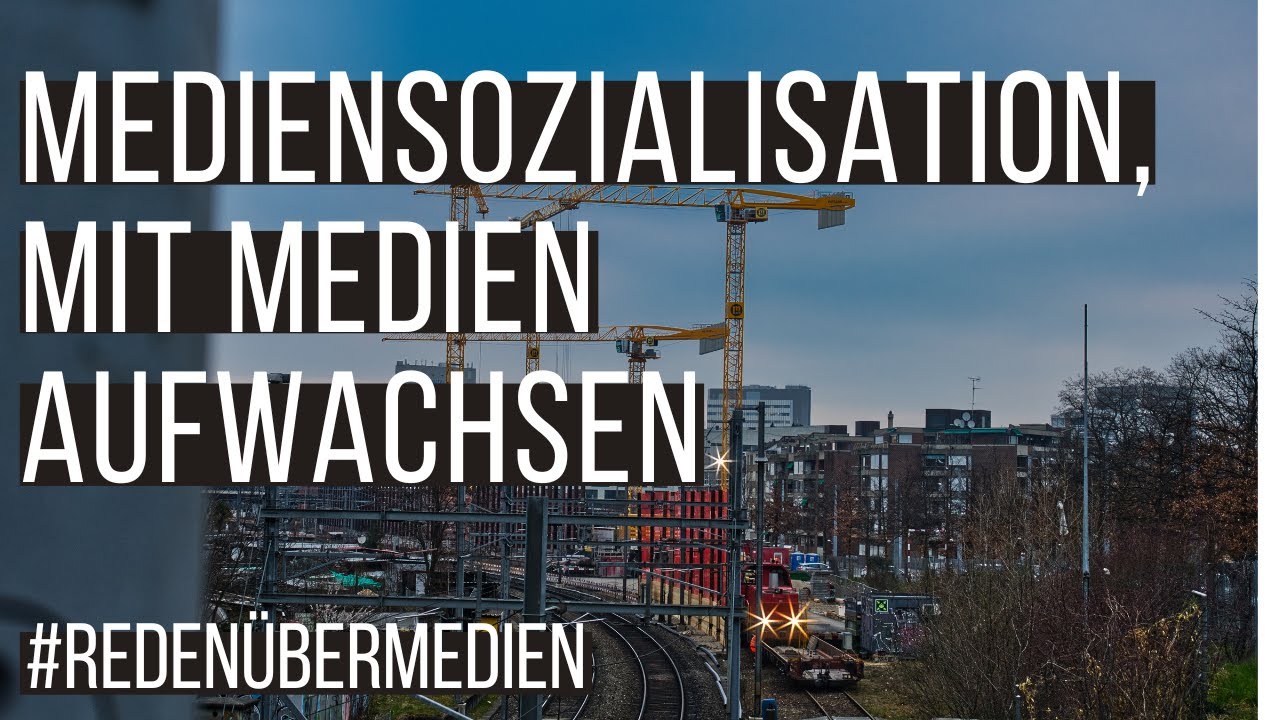 Mediensozialisation mit Medien aufwachsen