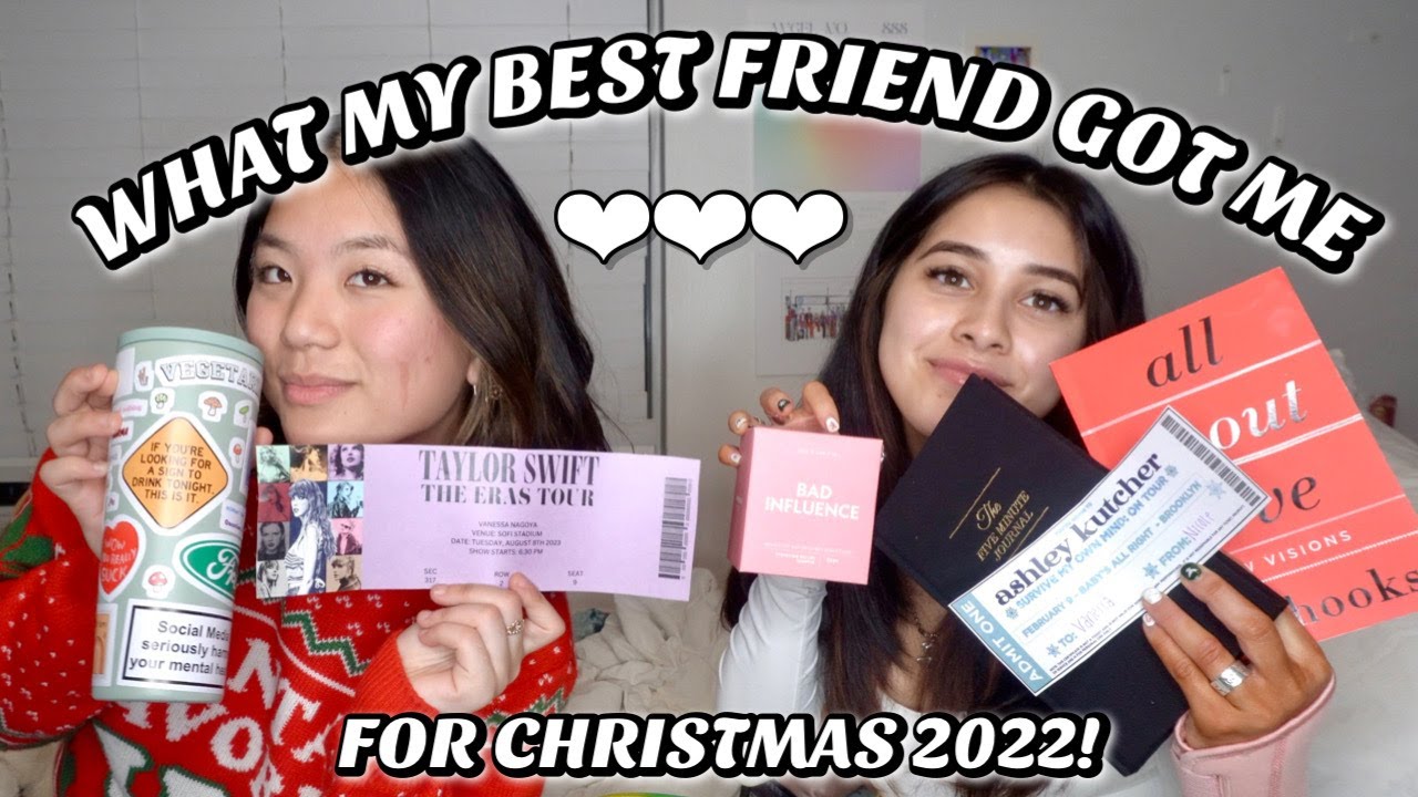 WHAT MY BEST FRIEND GOT ME FOR CHRISTMAS 2022!