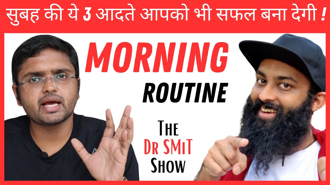 3 MORNING HABITS For SUCCESS 2023  @AnubhavJain @Dr_SMiT #morningroutine