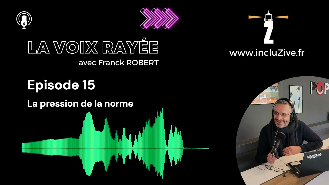 EP. 15 - La pression de la norme dans la vie des HPI