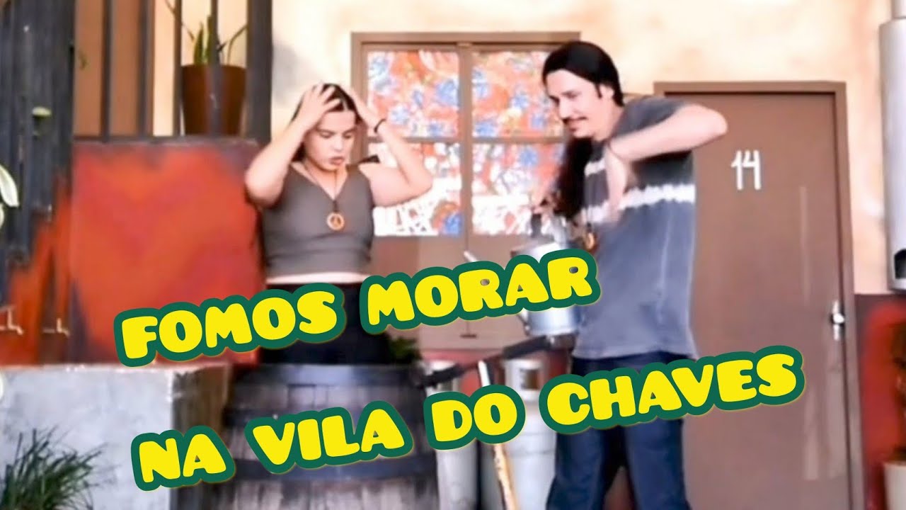 FOMOS MORAR NA VILA DO CHAVES #chaves #elchavodelocho #viladochaves #turmadochaves #casalcomédia