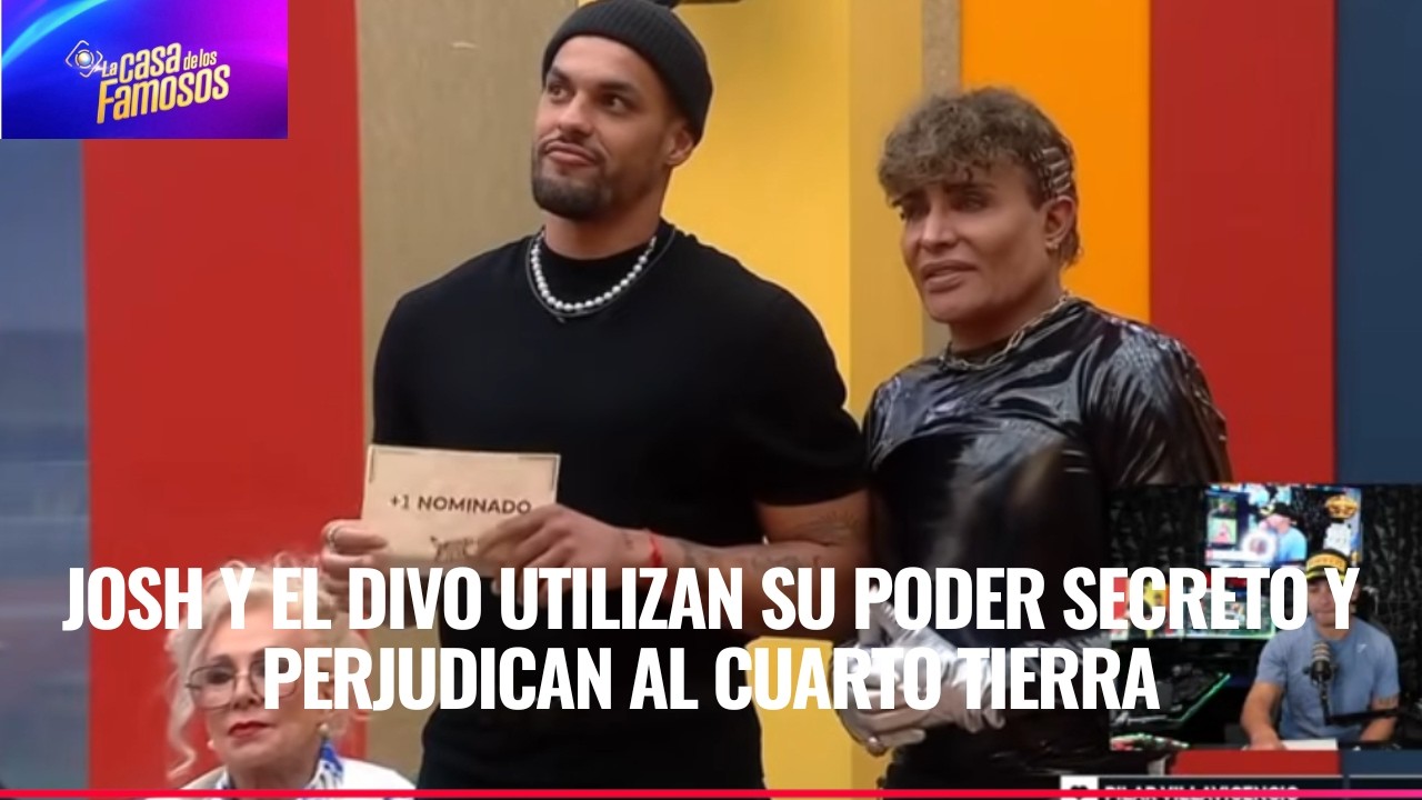 JOSH Y EL DIVO UTILIZAN SU PODER SECRETO Y PERJUDICAN AL CUARTO TIERRA EN LCDLF 6